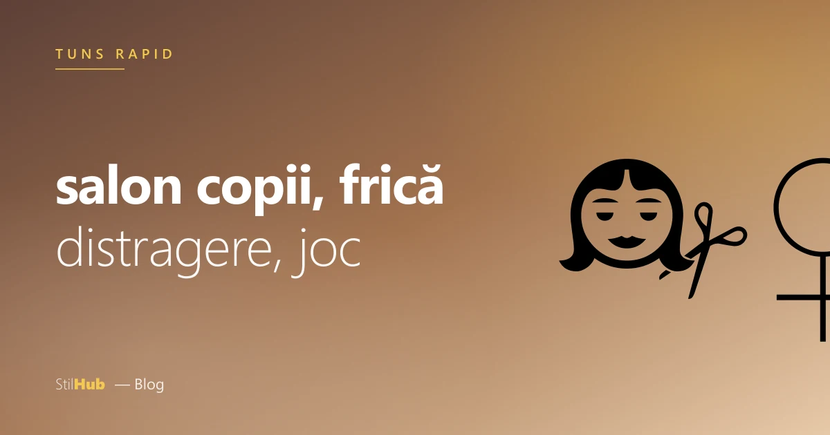 Copilul la coafor