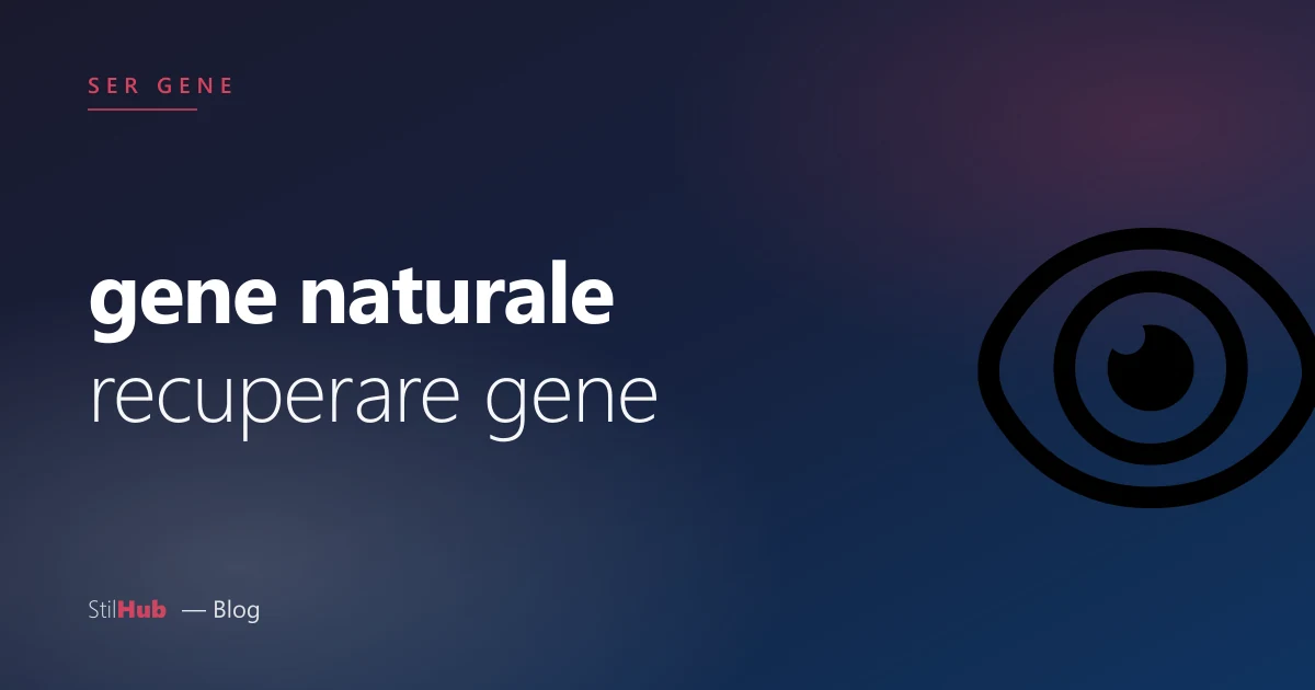 Gene naturale după extensii