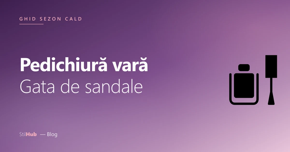 Pedichiură sezon sandale