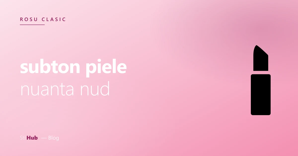 Cum alegi nuanta de ruj